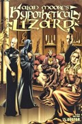 ALAN MOORE'S HYPOTHETICAL LIZARD #2B 