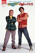 BILL AND TED: ROLL THE DICE #1B 
