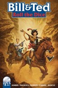 BILL AND TED: ROLL THE DICE #1 