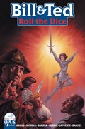 BILL AND TED: ROLL THE DICE #4 