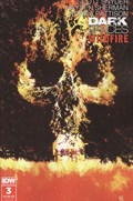 DARK SPACES: WILDFIRE #3D 