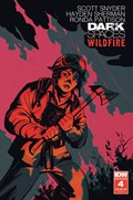 DARK SPACES: WILDFIRE #4D 