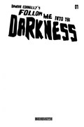 FOLLOW ME INTO THE DARKNESS #1F 
