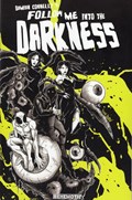 FOLLOW ME INTO THE DARKNESS #1-RI 