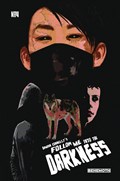 FOLLOW ME INTO THE DARKNESS #4 
