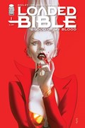 LOADED BIBLE: BLOOD OF MY BLOOD #1C 