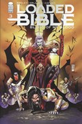 LOADED BIBLE: BLOOD OF MY BLOOD #3B 