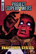 PROJECT SUPERPOWERS: FRACTURED STATES #4C 