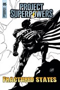 PROJECT SUPERPOWERS: FRACTURED STATES #5F 
