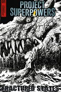 PROJECT SUPERPOWERS: FRACTURED STATES #1-RI-F 