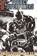 PROJECT SUPERPOWERS: FRACTURED STATES #2-RI 