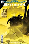 DARK CRISIS WORLDS WITHOUT A JUSTICE LEAGUE BATMAN #1 