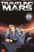 TRAVELING TO MARS #6B 