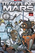 TRAVELING TO MARS #7 