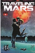 TRAVELING TO MARS #5 