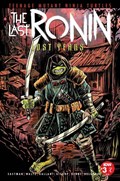 TEENAGE MUTANT NINJA TURTLES: THE LAST RONIN - THE LOST YEARS #3C 
