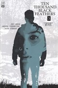 BONE ORCHARD MYTHOS: TEN THOUSAND BLACK FEATHERS #3 