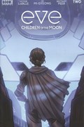 EVE: CHILDREN OF THE MOON #2 
