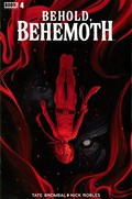 BEHOLD, BEHEMOTH #4 