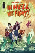 IN HELL WE FIGHT! #1 