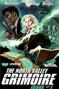 THE NORTH VALLEY GRIMOIRE #1 