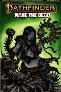 PATHFINDER: WAKE THE DEAD #4 