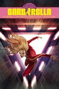 BARBARELLA: THE CENTER CANNOT HOLD #4C 