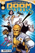 UNSTOPPABLE DOOM PATROL #1 