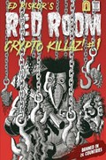 RED ROOM: CRYPTO KILLAZ #1-RI 