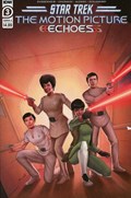 STAR TREK: THE MOTION PICTURE - ECHOES #3 