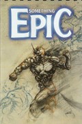 SOMETHING EPIC #4D 