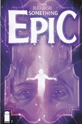 SOMETHING EPIC #7 