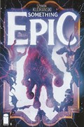 SOMETHING EPIC #6 