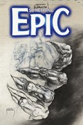 SOMETHING EPIC #11D 