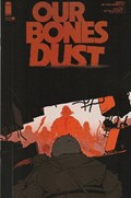OUR BONES DUST #3B 