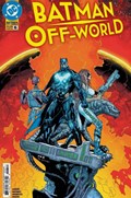 BATMAN: OFF-WORLD #6 