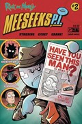 RICK AND MORTY: MEESEEKS P.I. #2 