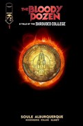 BLOODY DOZEN: TALE OF THE SHROUDED COLLEGE #1-RI-D 