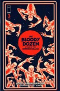 BLOODY DOZEN: TALE OF THE SHROUDED COLLEGE #3-RI 