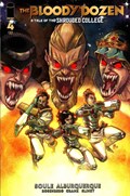 BLOODY DOZEN: TALE OF THE SHROUDED COLLEGE #4B 