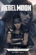 REBEL MOON: HOUSE OF THE BLOODAXE #1F 