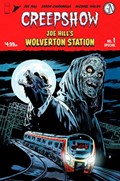 CREEPSHOW: JOE HILL'S WOLVERTON STATION #1 