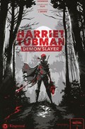 HARRIET TUBMAN: DEMON SLAYER #1-RI-B 