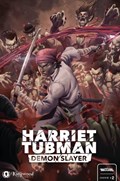 HARRIET TUBMAN: DEMON SLAYER #2-RI-D 