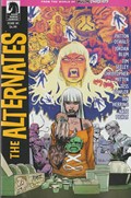 FROM THE WORLD OF MINOR THREATS: THE ALTERNATES #1 