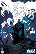 DC’S GHOULS JUST WANNA HAVE FUN #1C 