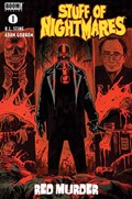 STUFF OF NIGHTMARES: RED MURDER #1 