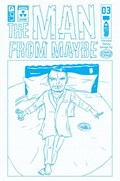 THE MAN FROM MAYBE #3-RI-C 