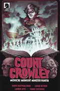 COUNT CROWLEY: MEDIOCRE MIDNIGHT MONSTER HUNTER #4 