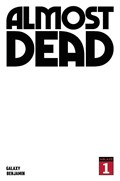 ALMOST DEAD #1B 
